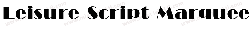 Leisure Script Marquee字体转换